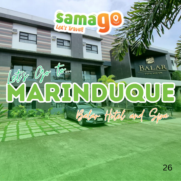 Trip to Marinduque - Balar Hotel and Spa Stay for 3 nights